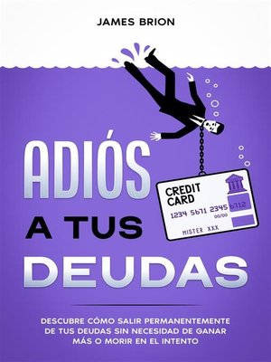 cover image of Adiós a tus Deudas